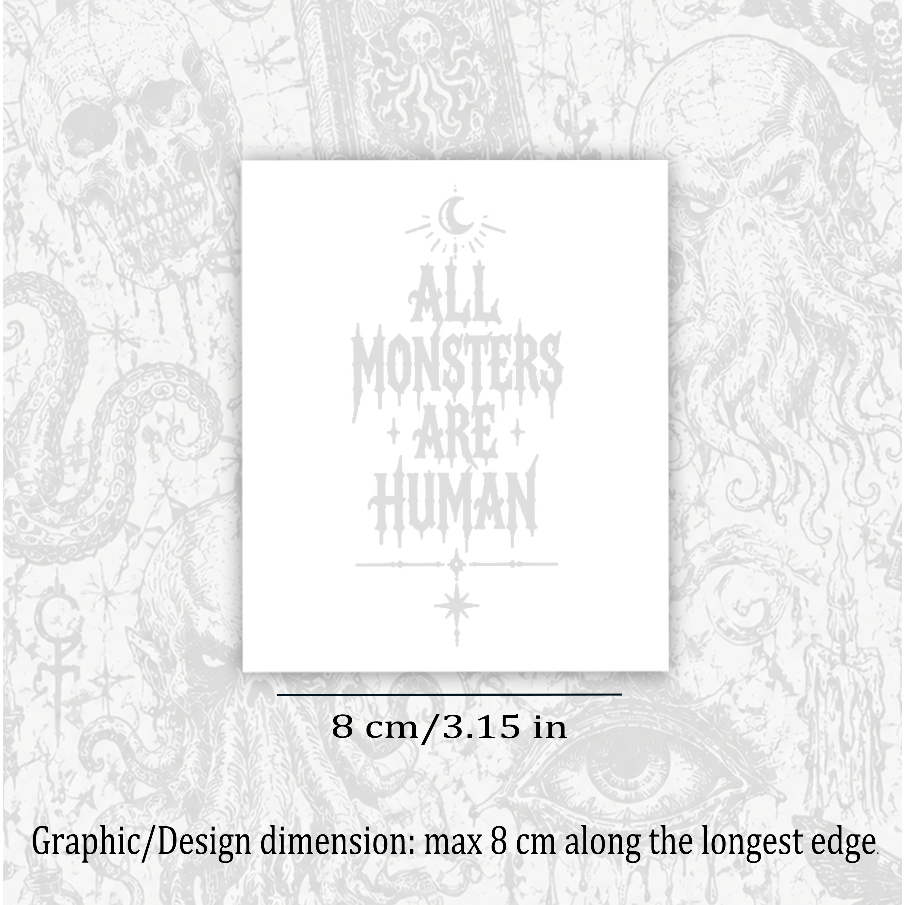 All Monsters are Human Temporary Tattoo