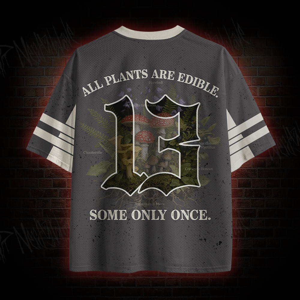 Funny All Plants are Edibile Some Only Once Mesh Jersey