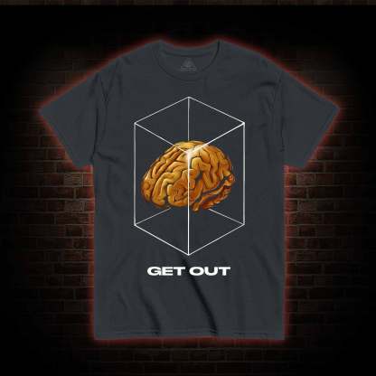 Get Out T-shirt