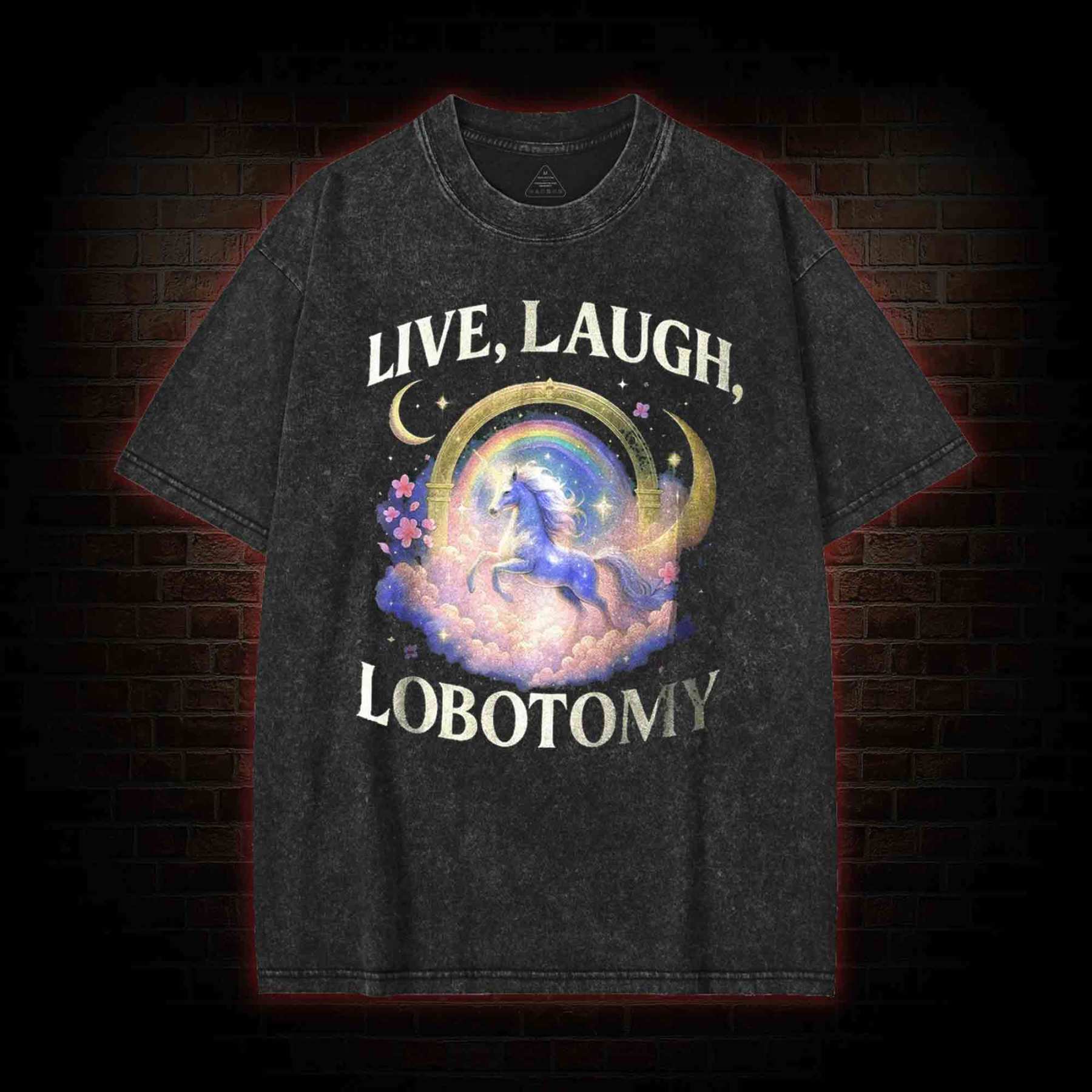 Live Laugh Lobotomy Washed T-shirt