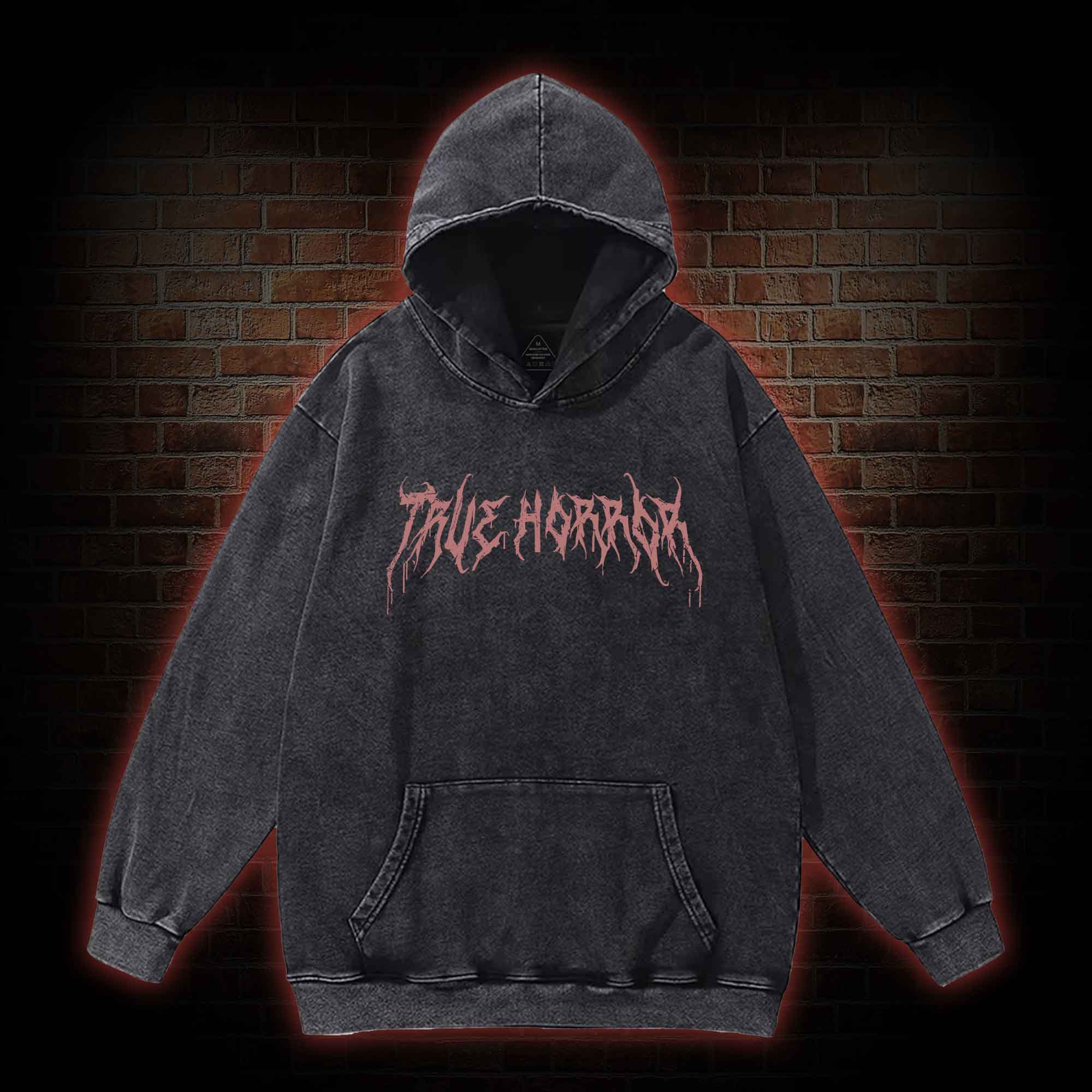You Will Witness True Horror Back Print Washed Hoodie