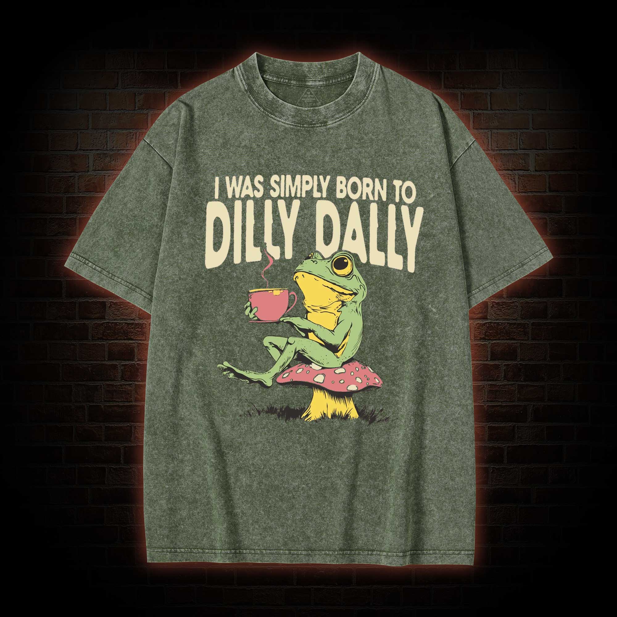 Born to Dilly Dally Washed T-shirt