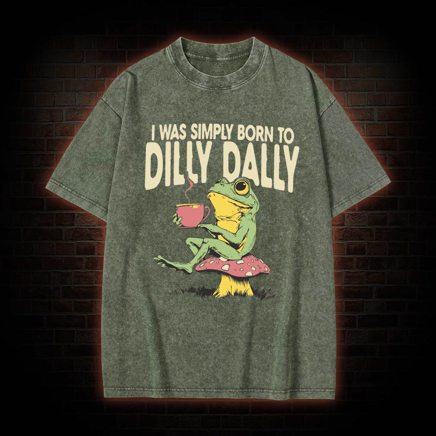 Born to Dilly Dally Washed T-shirt