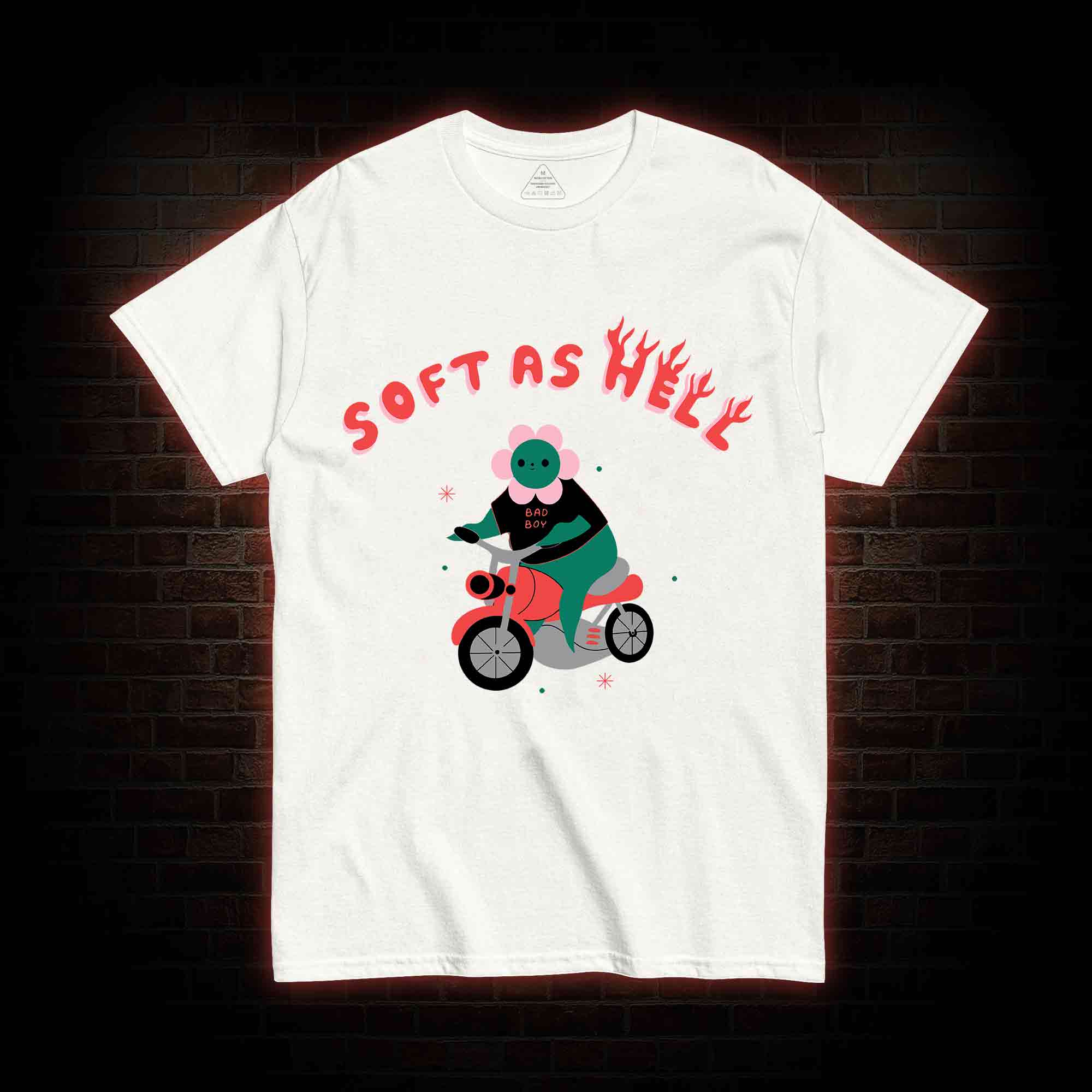 Soft As Hell T-shirt