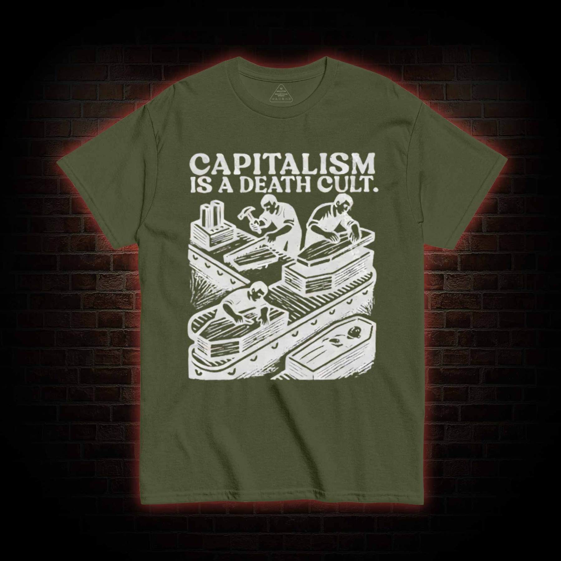Capitalism is A Death Cult T-shirt