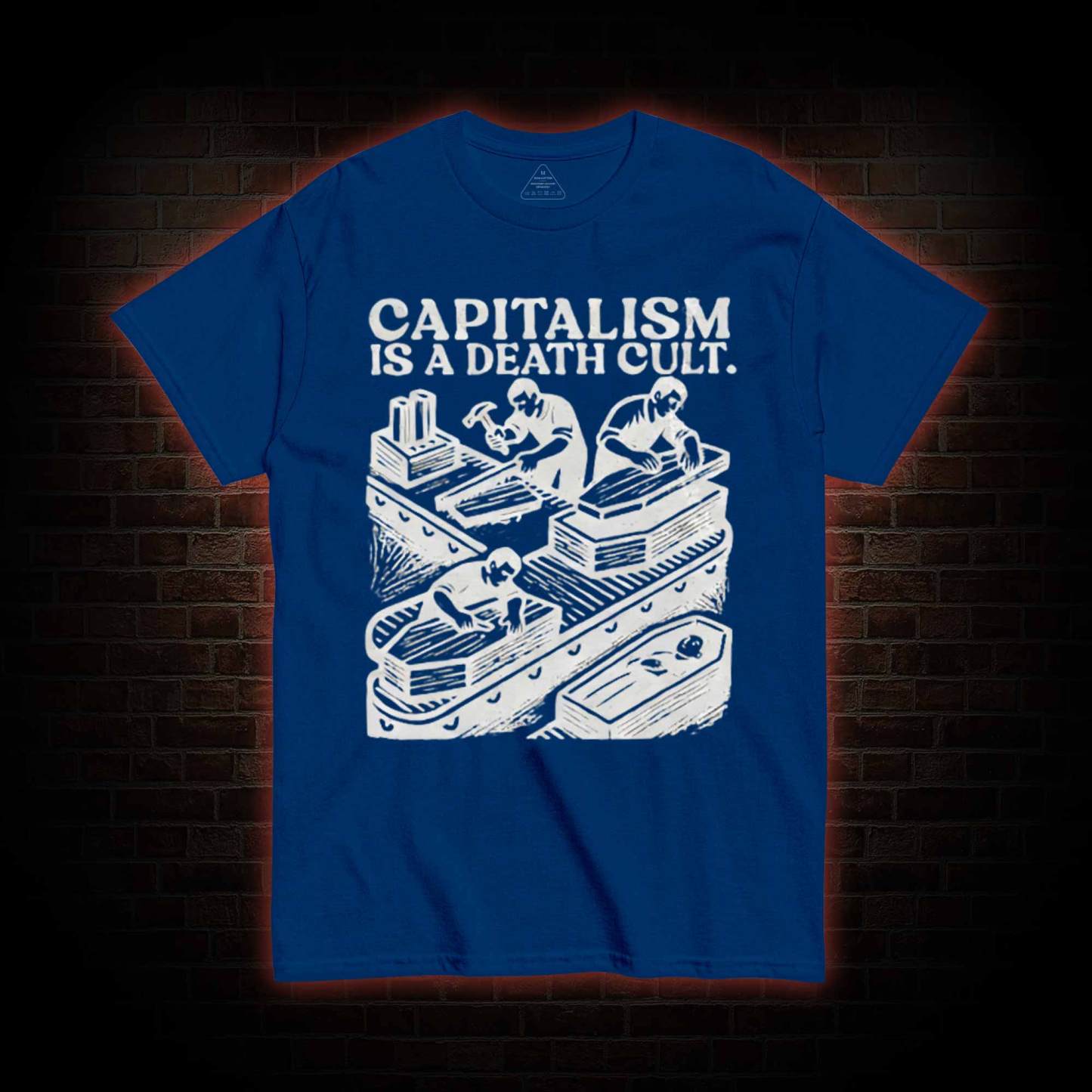 Capitalism is A Death Cult T-shirt