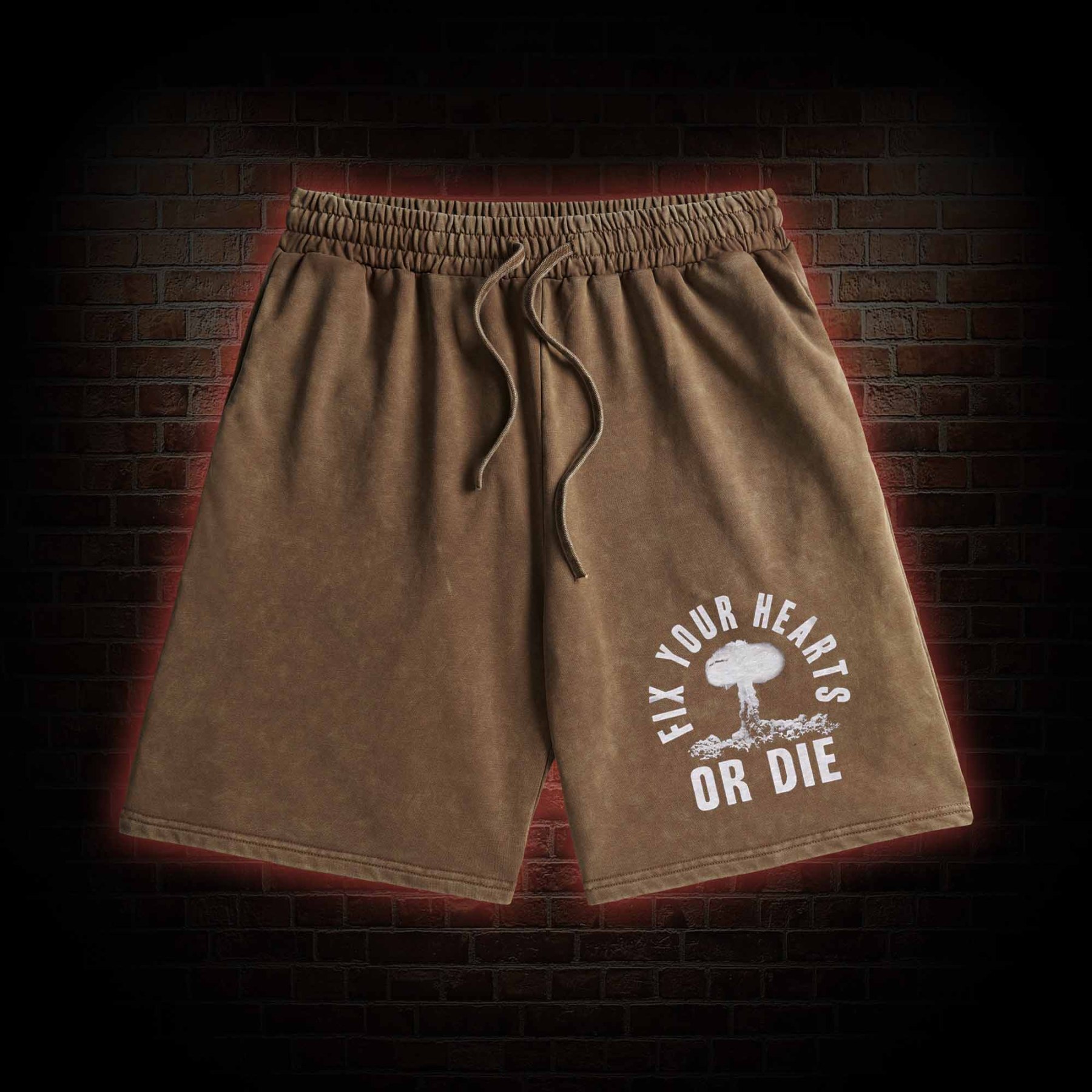 Fix Your Hearts or Die Washed Shorts