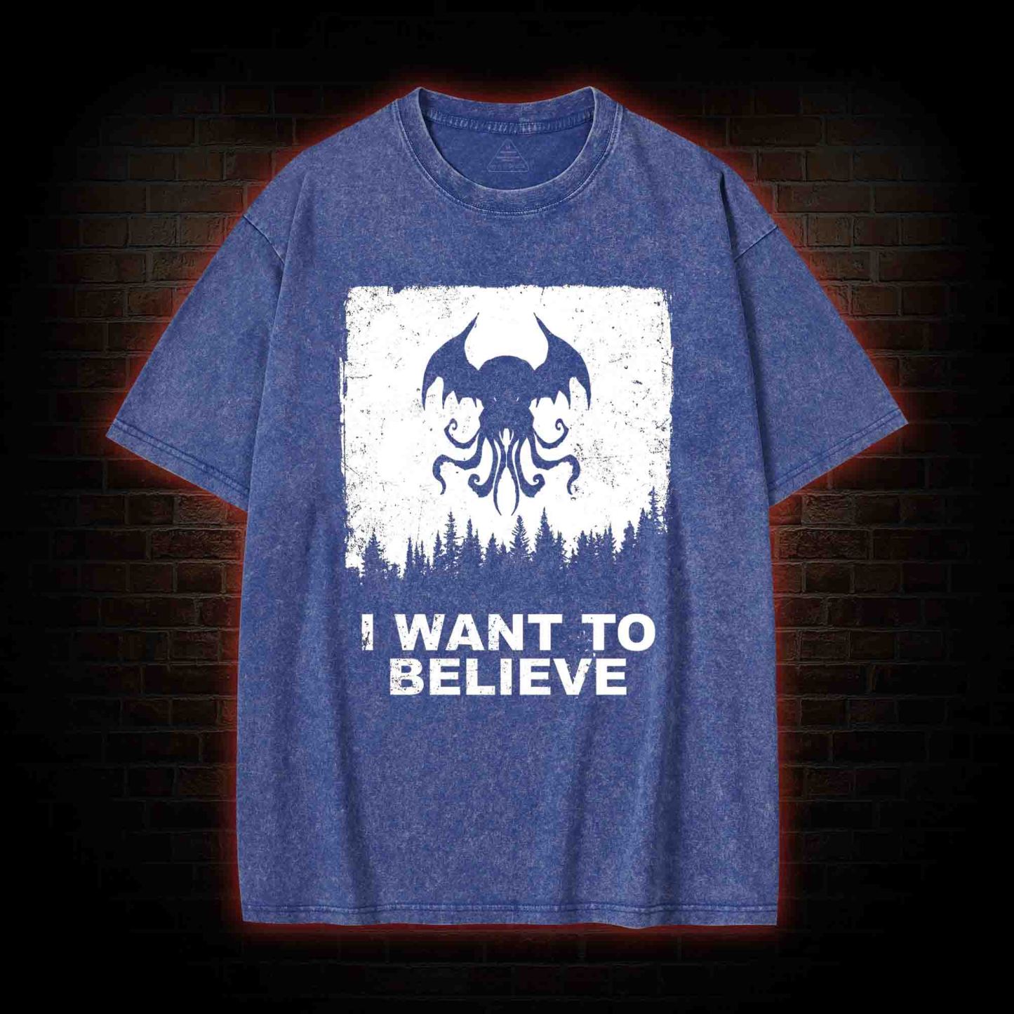 I Want to Believe in Cthulhu Washed T-shirt