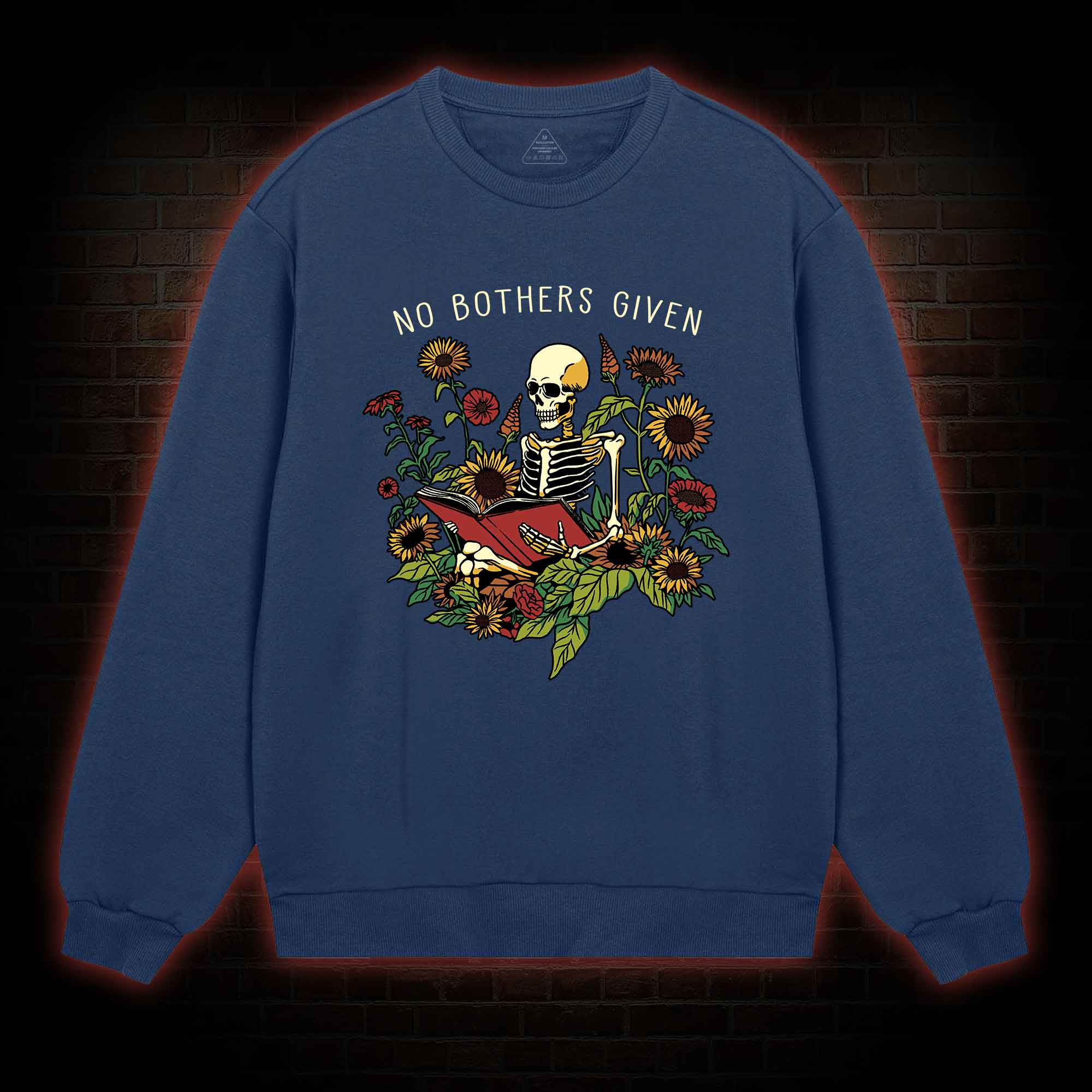 No Bothers Given Sweatshirt