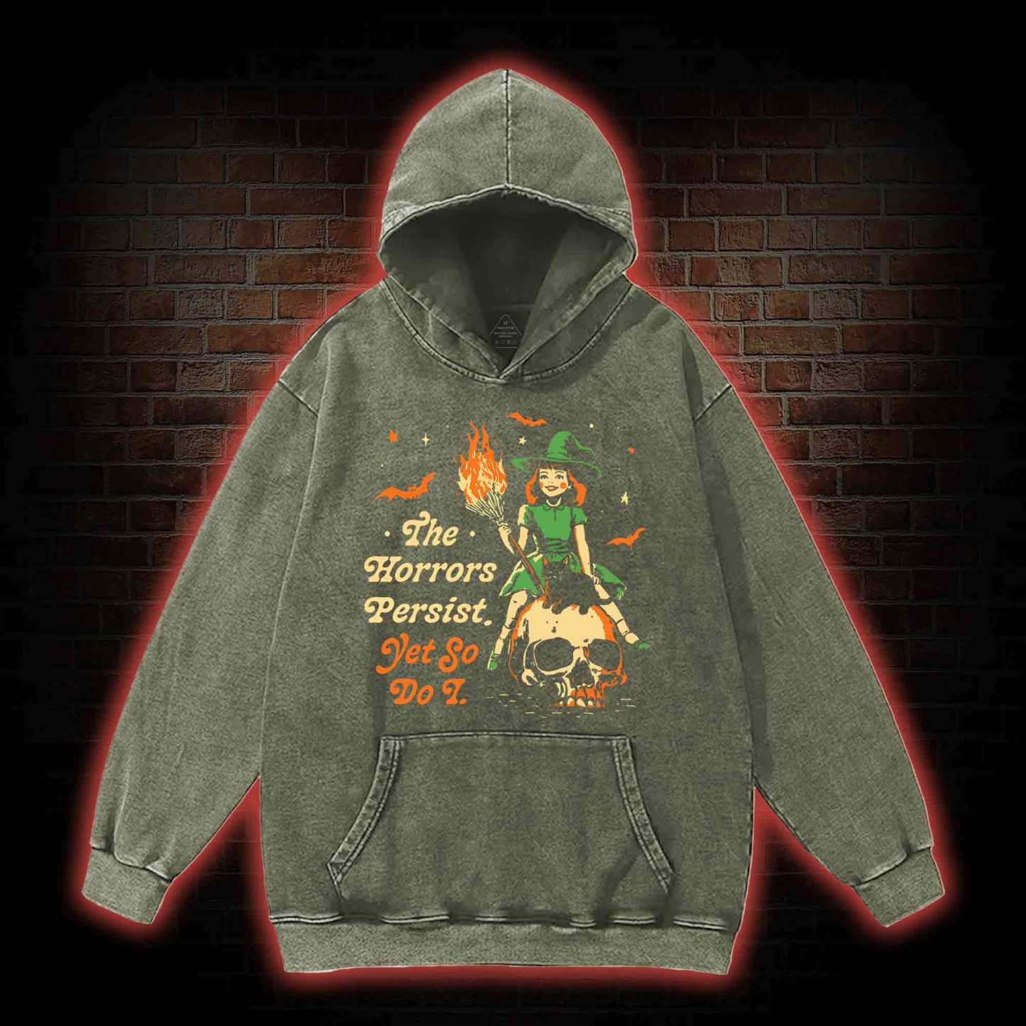 The Horrors Persist Yet So Do I Washed Hoodie
