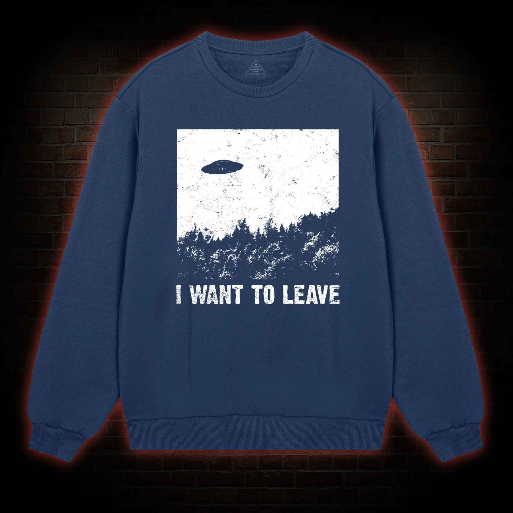 I Want To Leave Sweatshirt