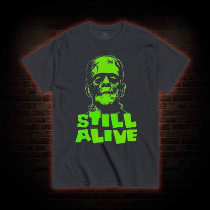 Still Alive T-shirt 