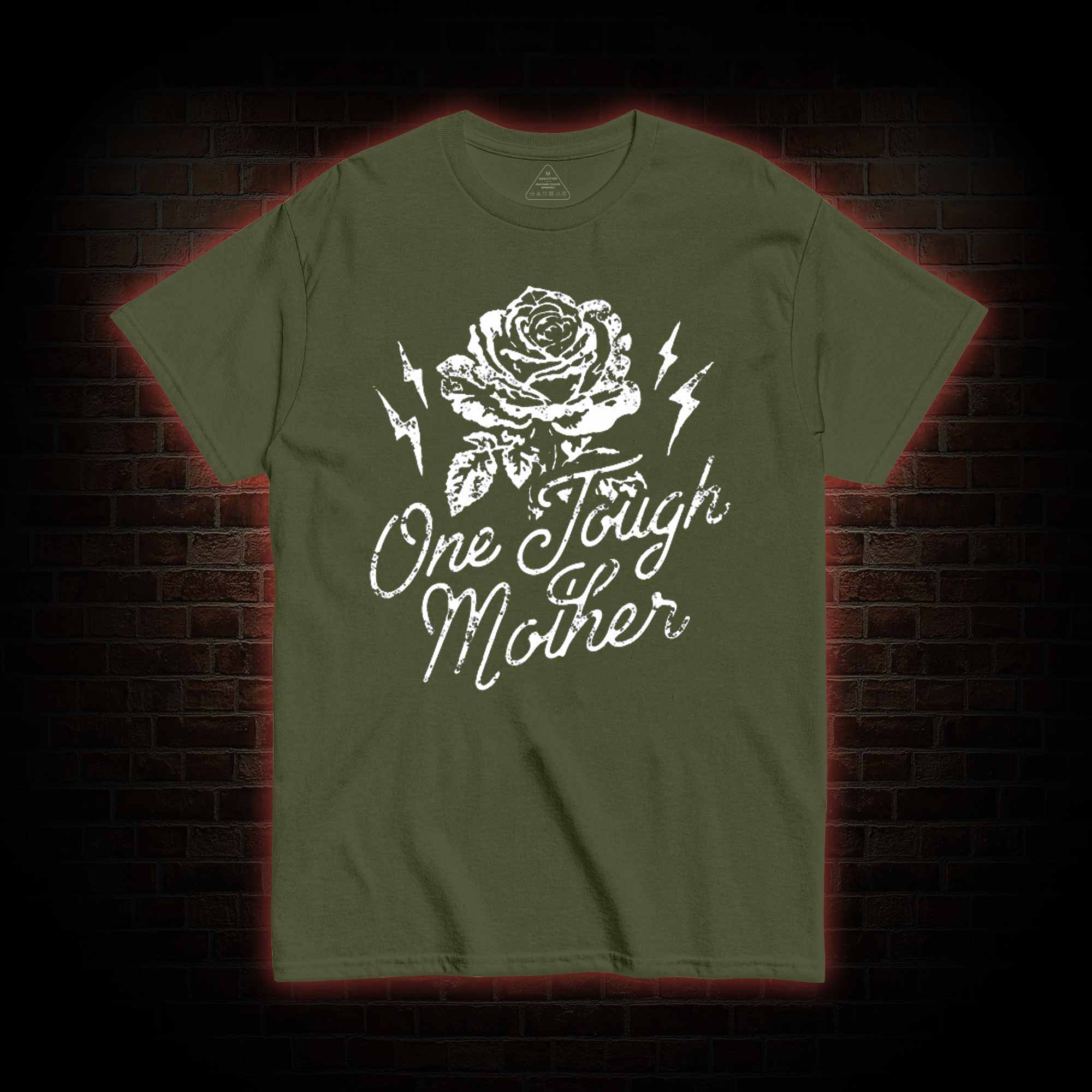 One Tough Mother T-shirt 