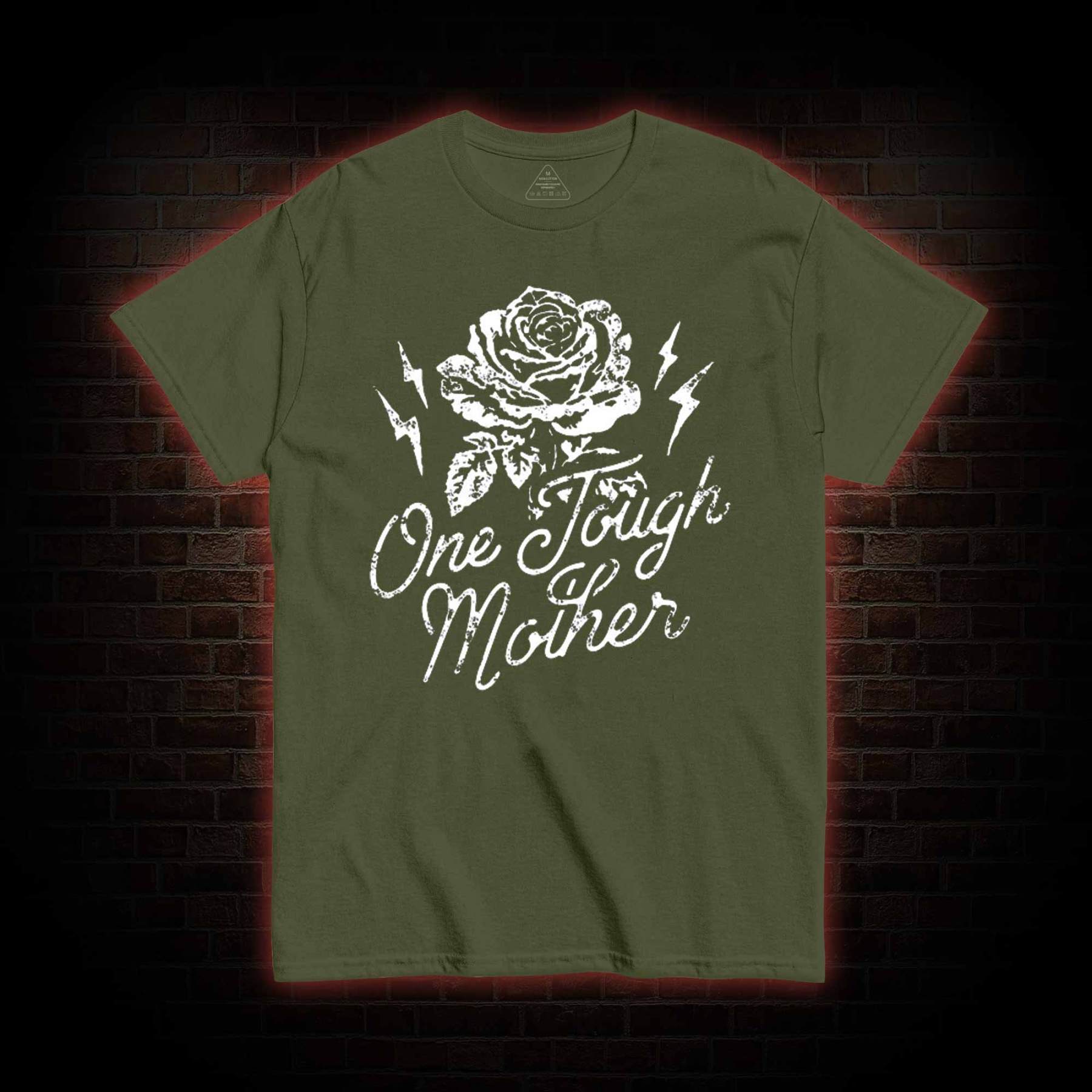 One Tough Mother T-shirt 