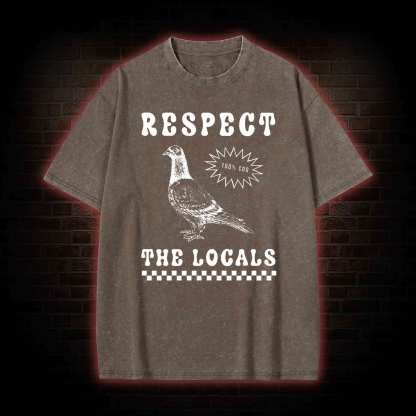 Respect the Locals Washed T-shirt
