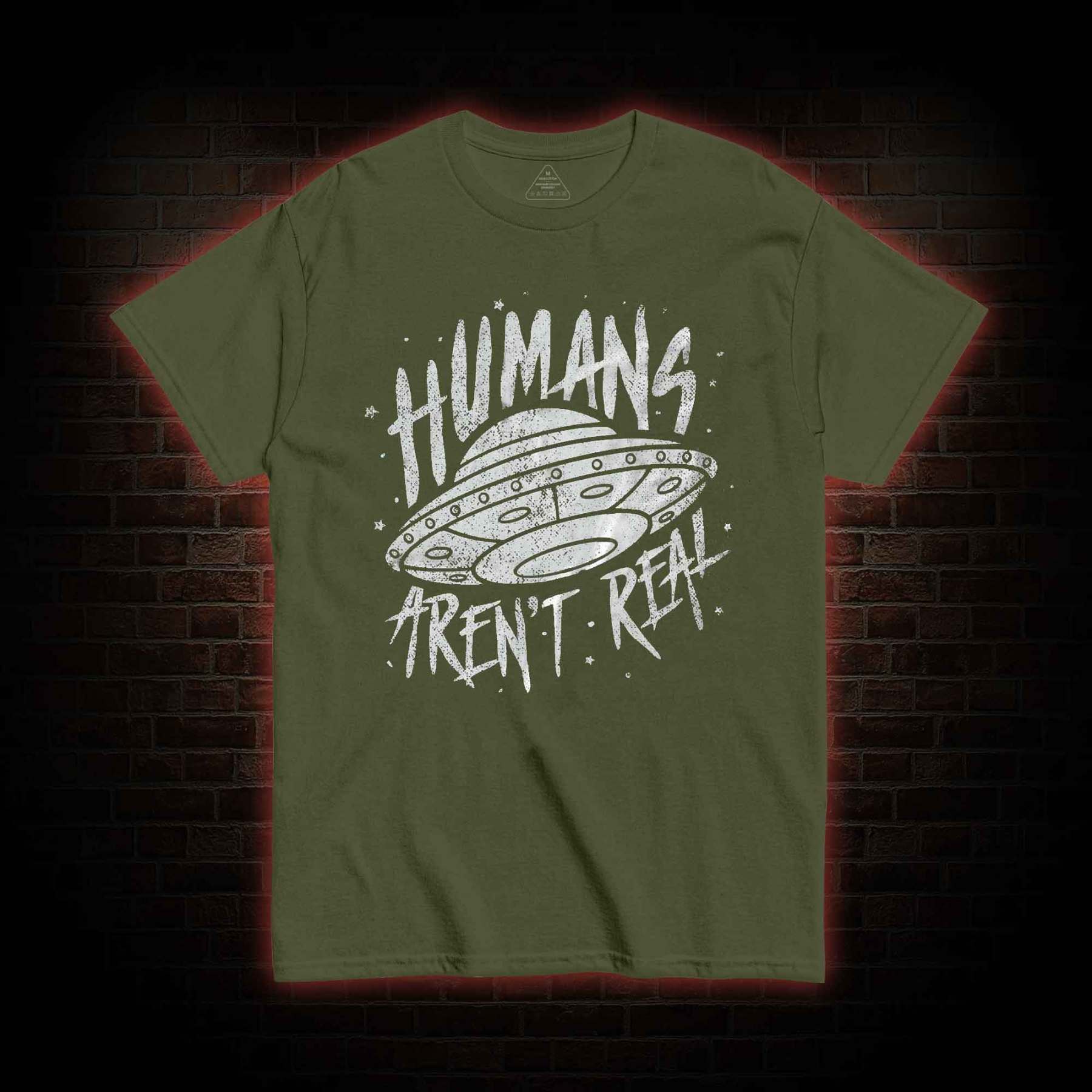 Humans aren't Real T-shirt