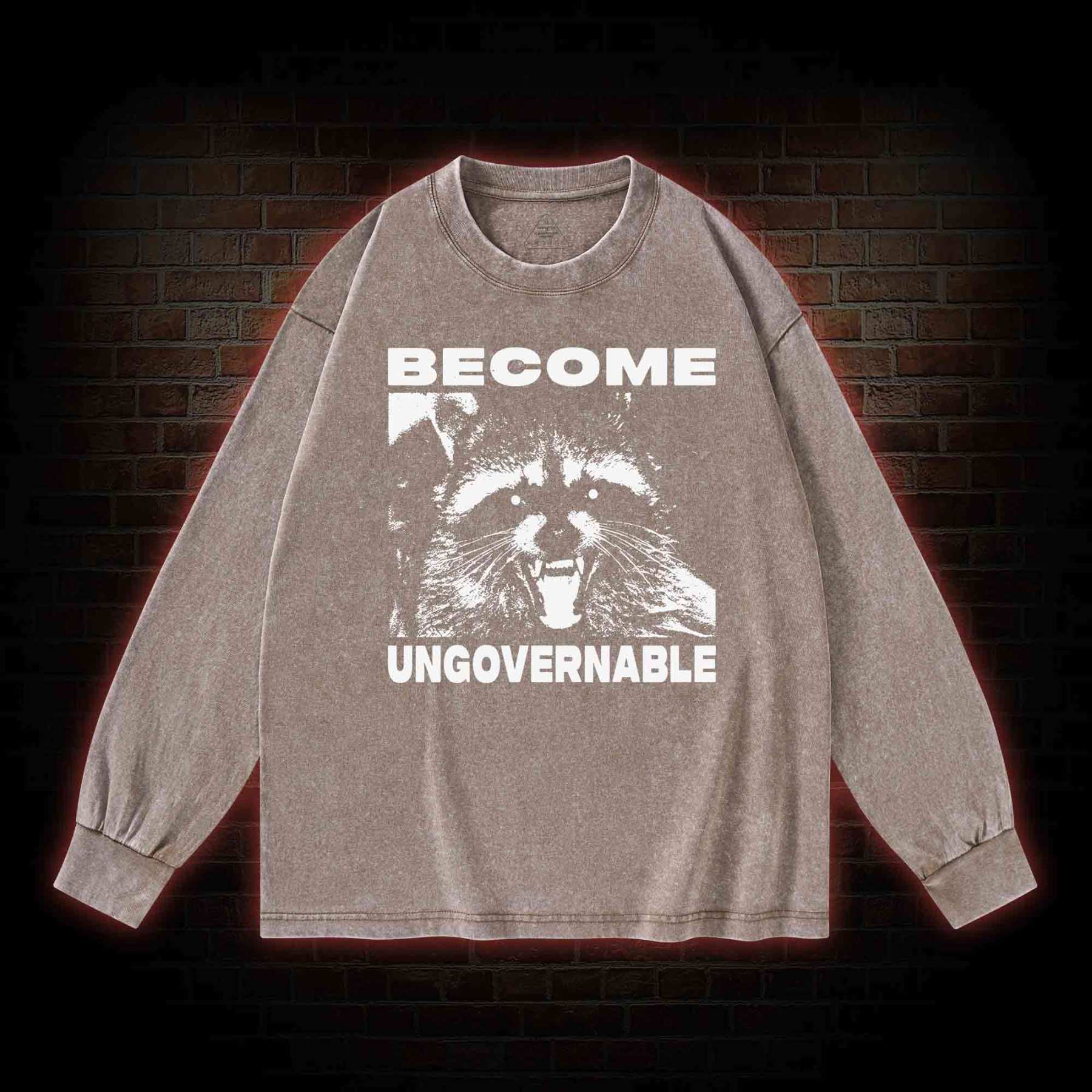 Become Ungovernable Washed Long-Sleeve T-shirt