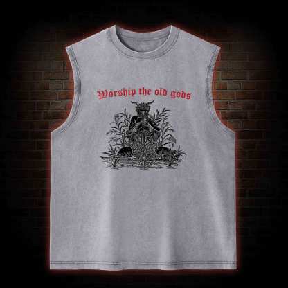 Worship The Old Gods Washed Tank Top