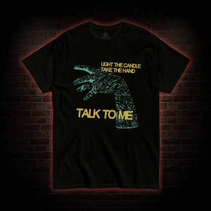 Light the Candle Take the Cursed Hand T-shirt 