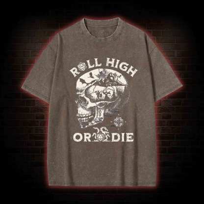 Roll High Or Die Washed T-shirt