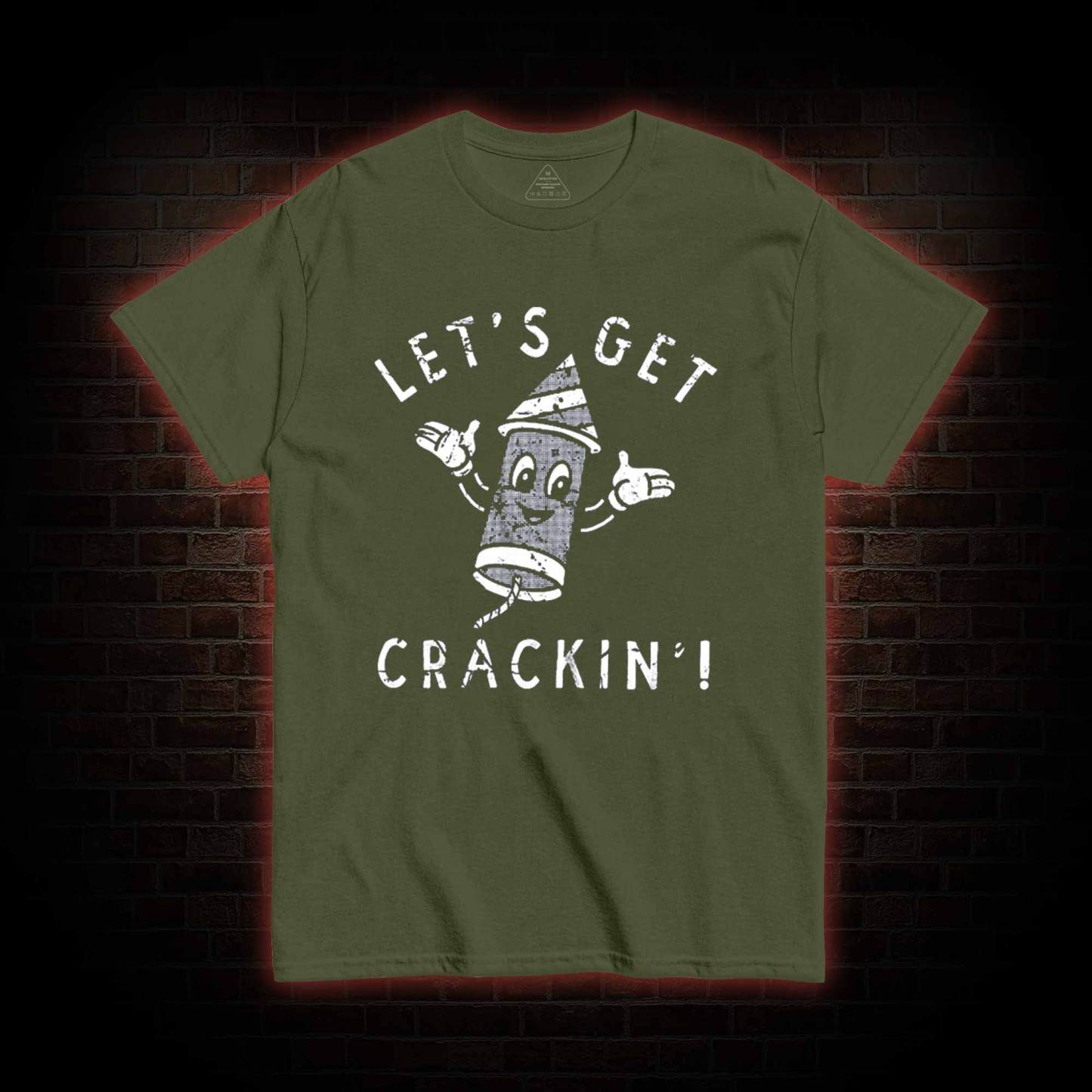 Let's Get Crackin' T-shirt 