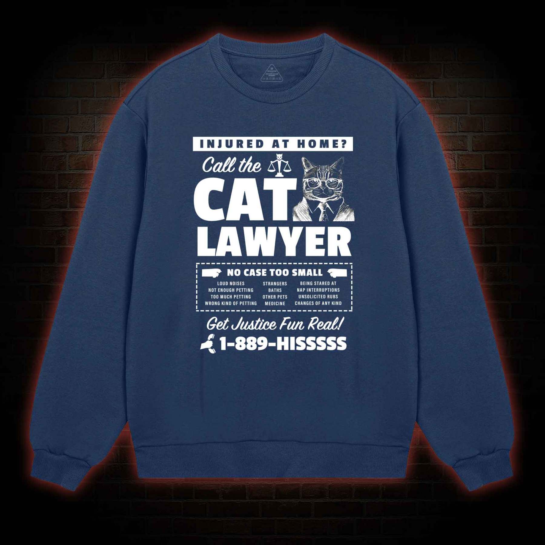 Call The Cat Lawyer Sweatshirt