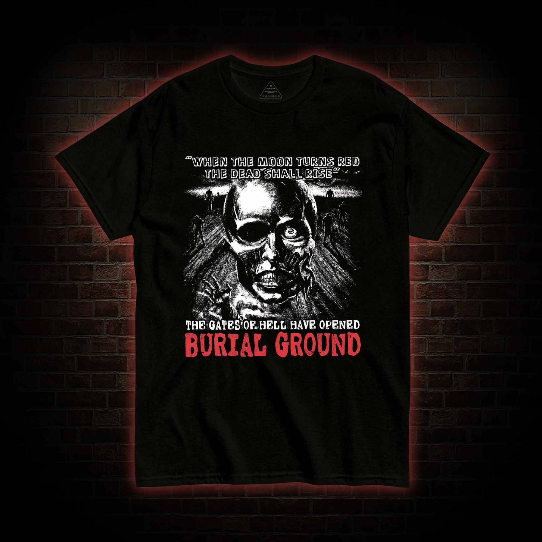 Moon Turns Red The Dead Shall Rise T-shirt