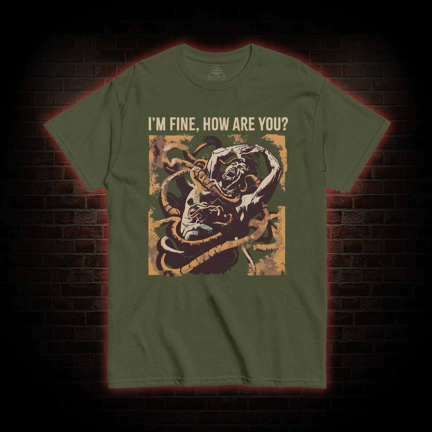 I’m Fine, How Are You T-shirt 