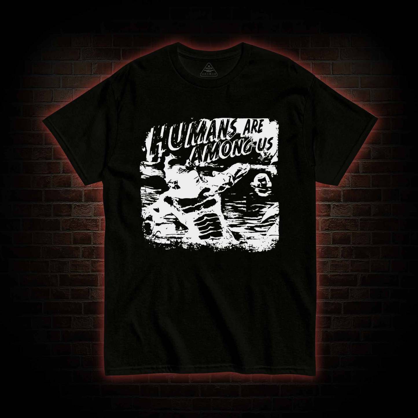 Humans are Among Us T-shirt