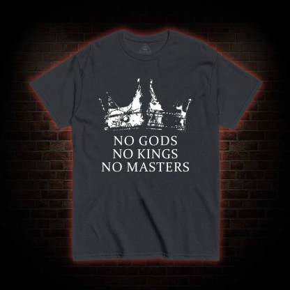 No Gods No Kings T-shirt 