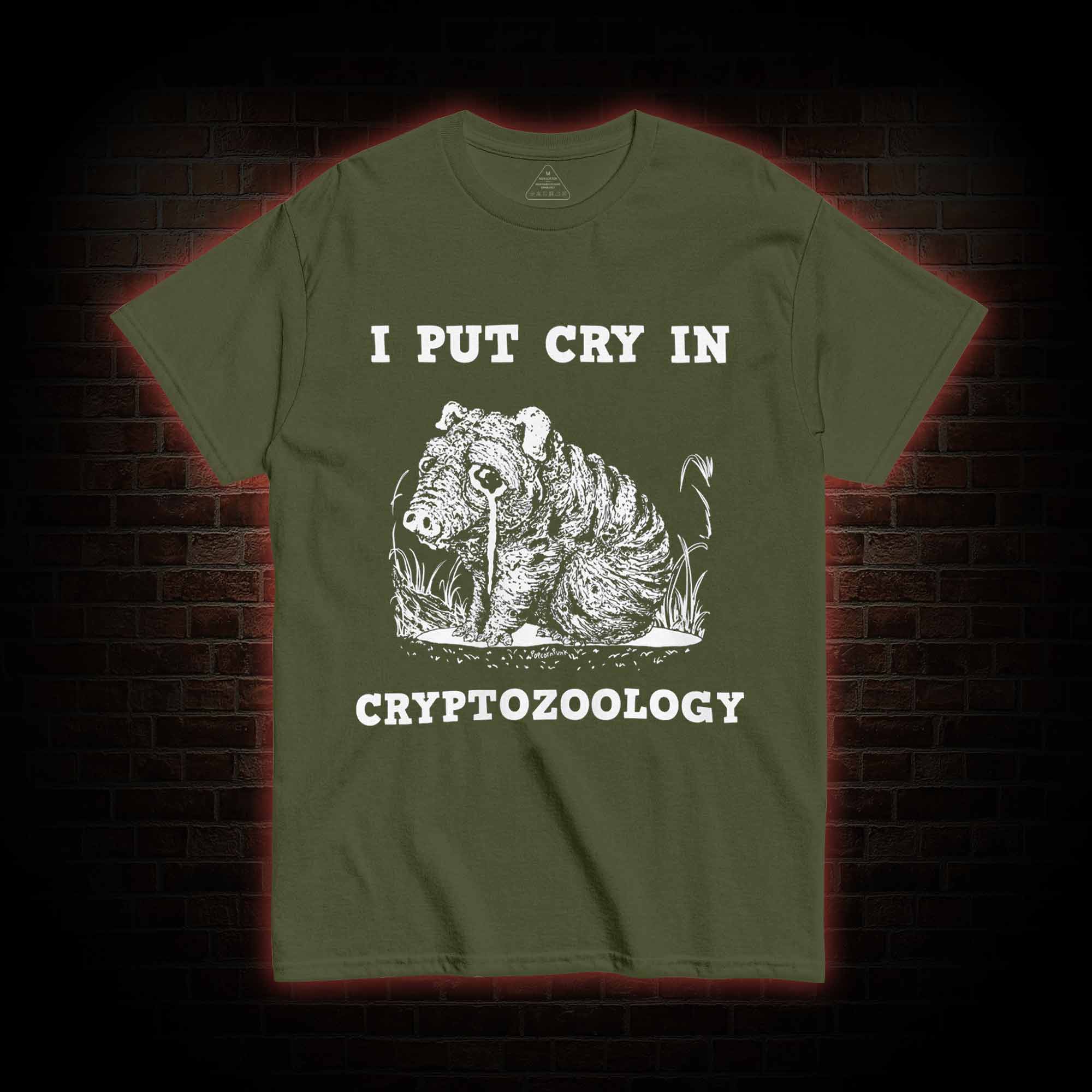 I Put Cry in Cryptozoology T-shirt 