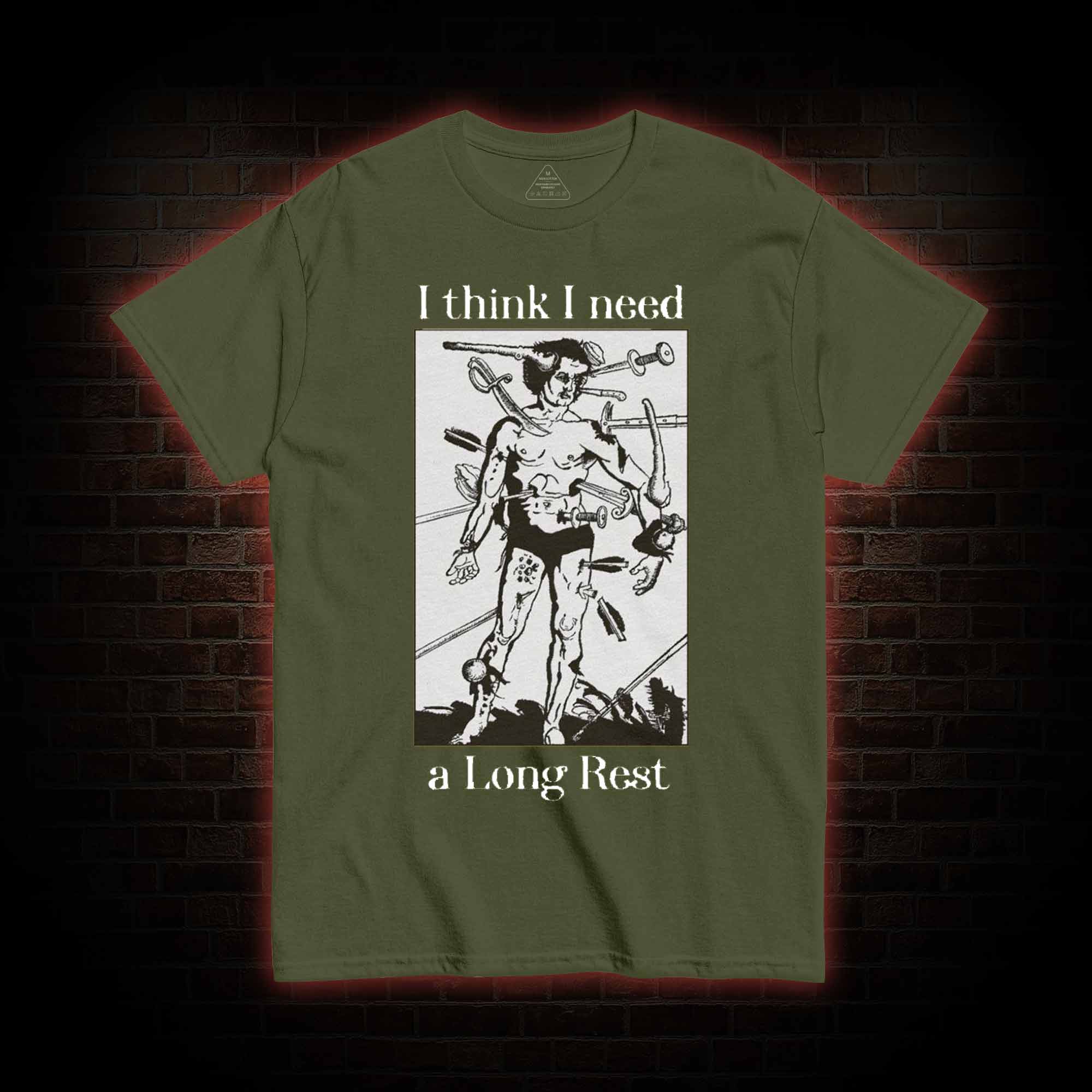 I Think I Need A Long Rest T-shirt