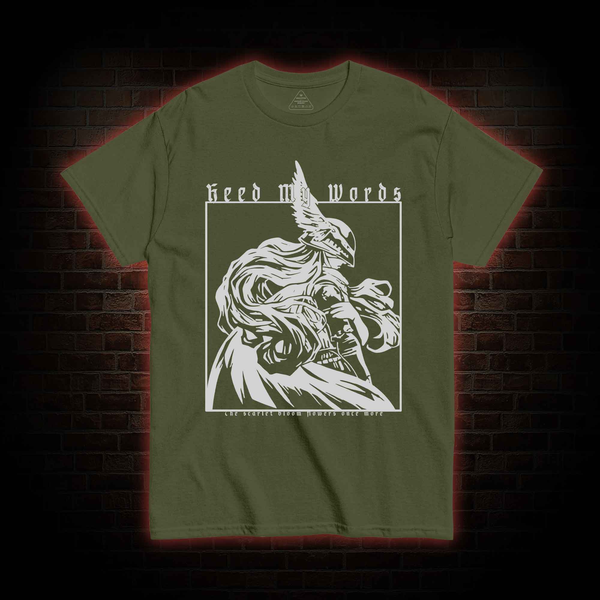 Heed My Words T-shirt 