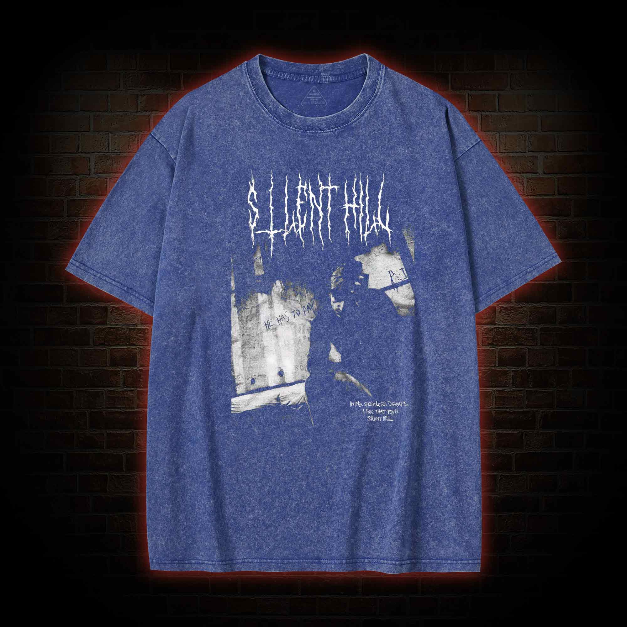 In My Restless Dreams I See That Town Washed T-shirt