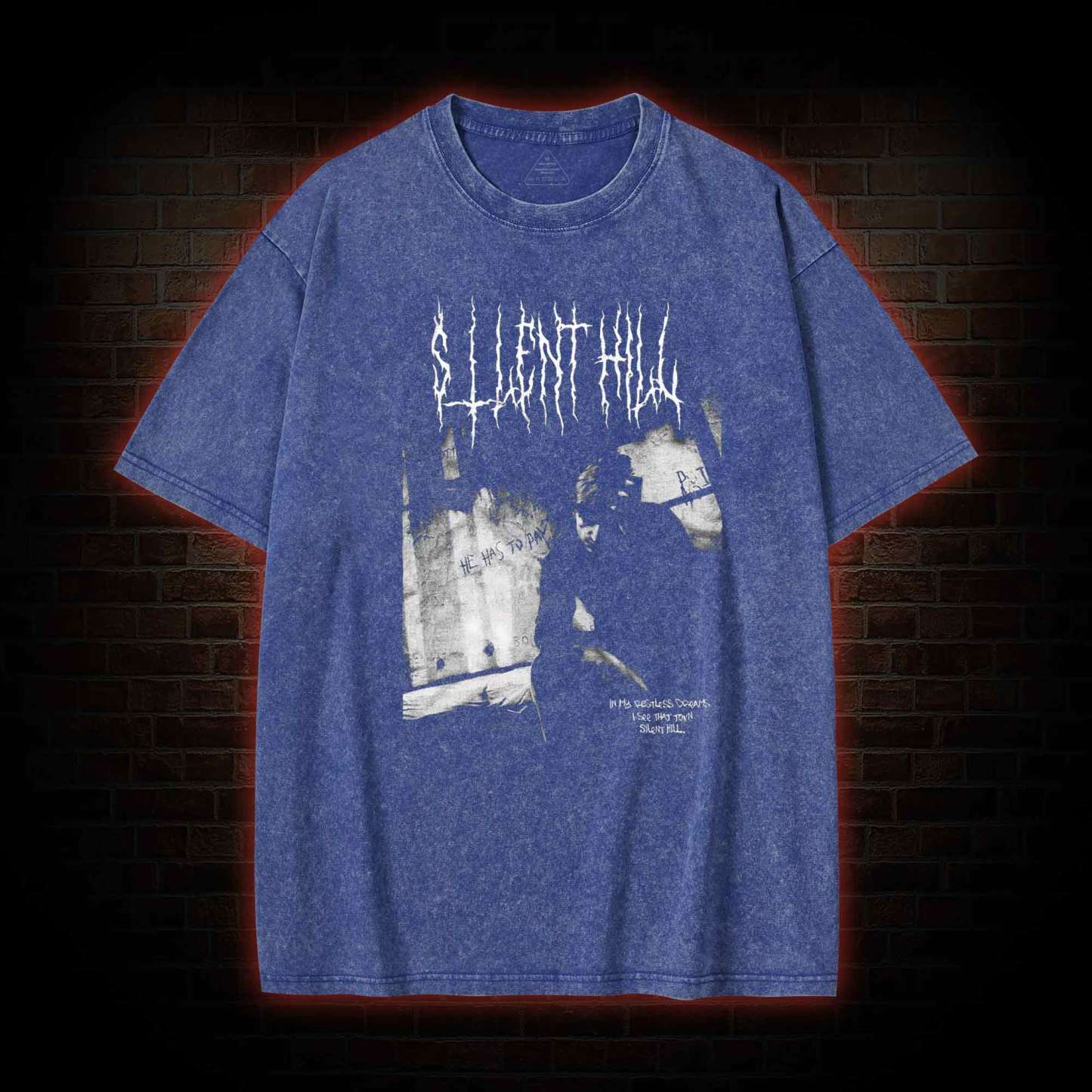 In My Restless Dreams I See That Town Washed T-shirt