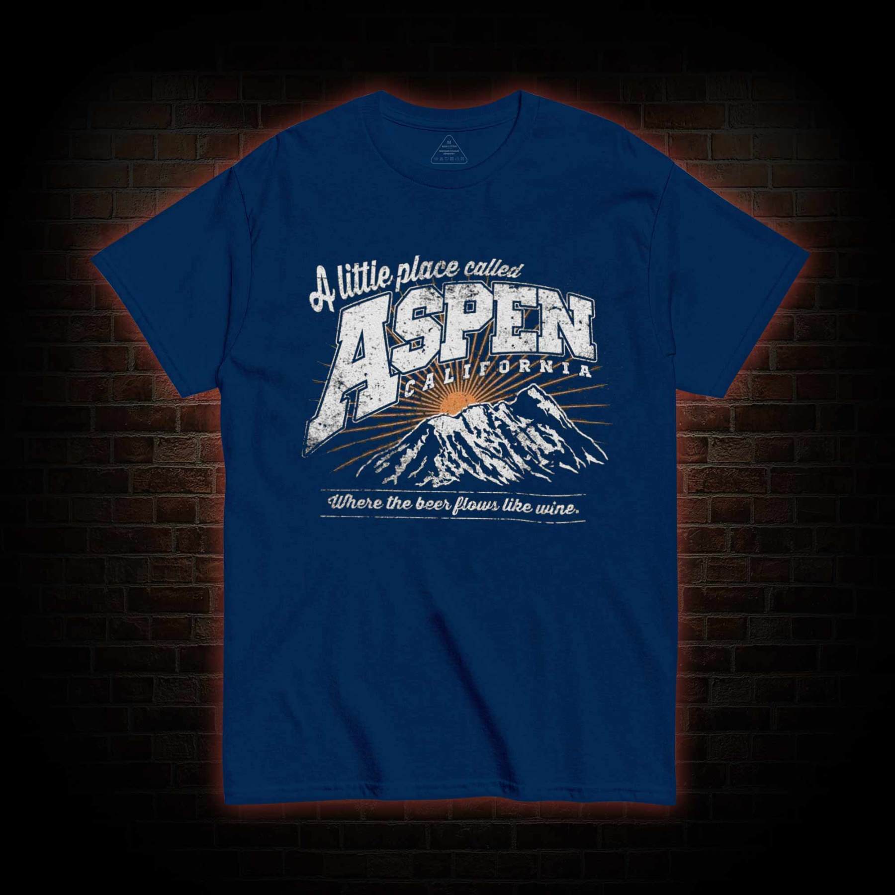 A Little Place Called Aspen California T-shirt