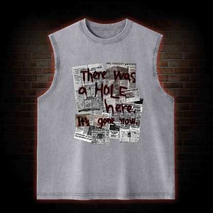 There Was a Hole Washed Tank Top