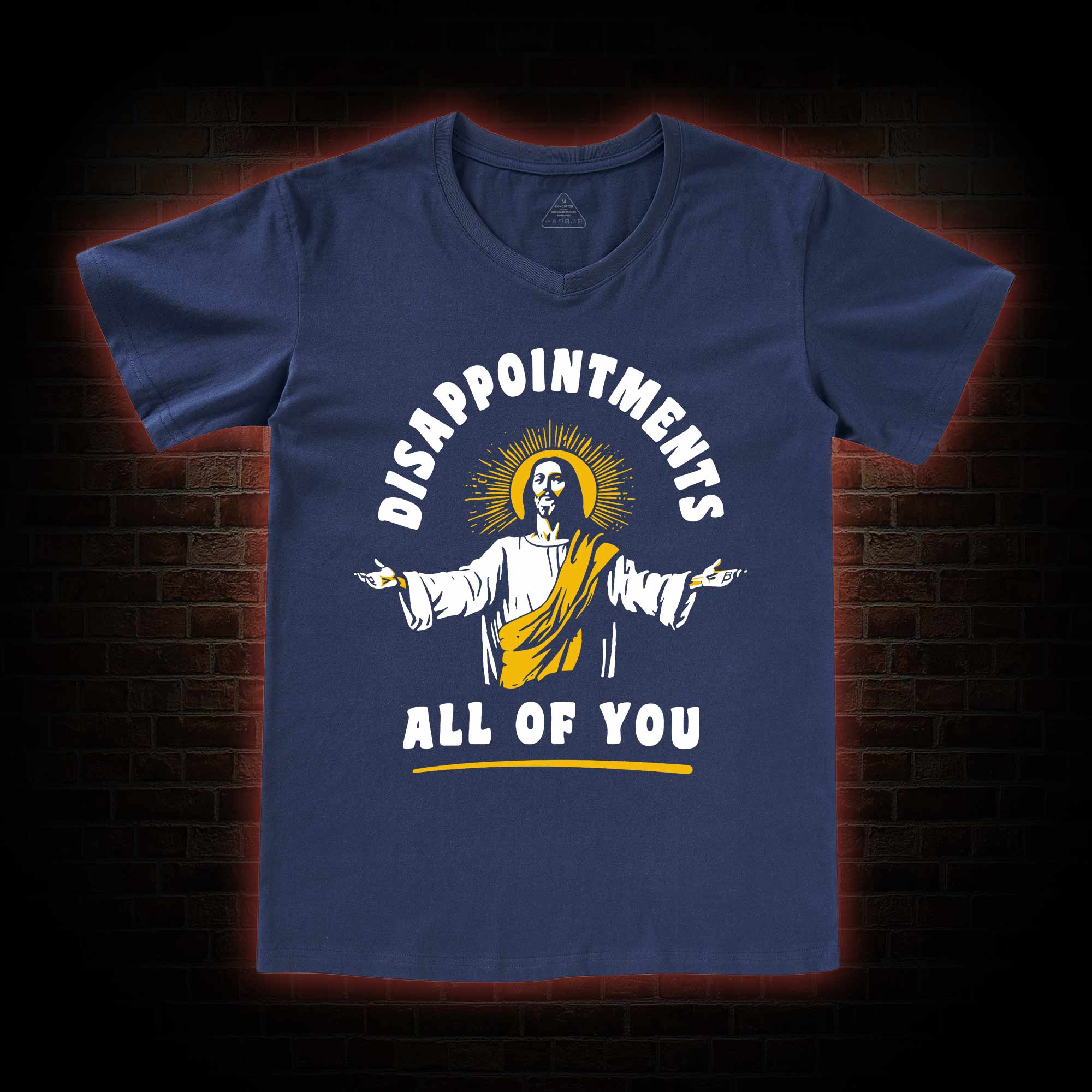 Disappointments All Of You V-Neck Classic T-Shirt