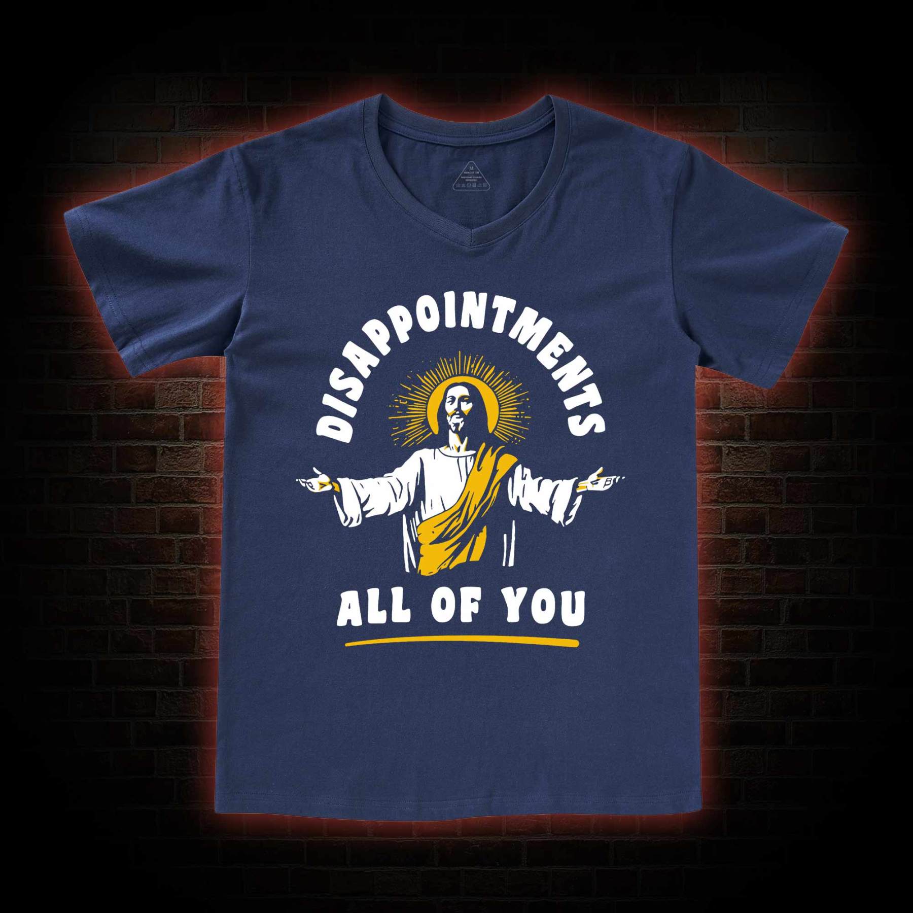 Disappointments All Of You V-Neck Classic T-Shirt