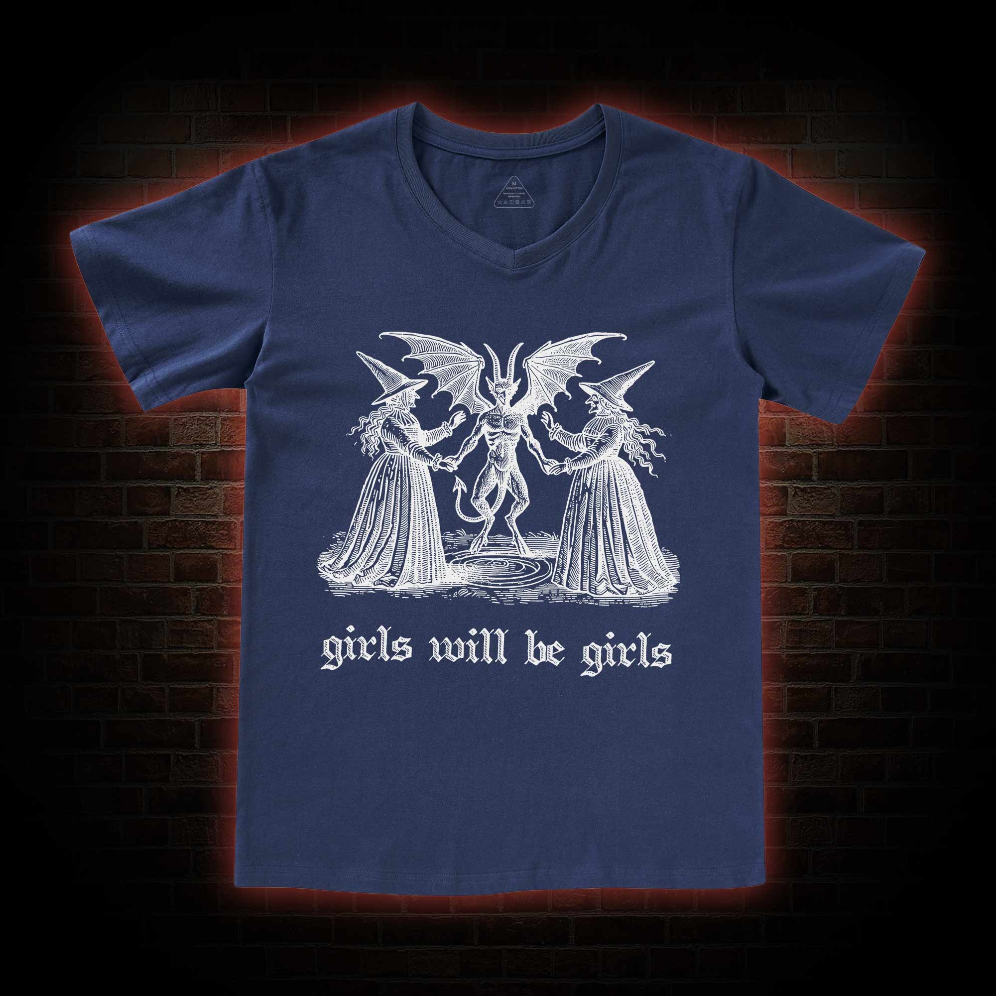 Girls Will Be Girls I V-Neck Classic T-Shirt