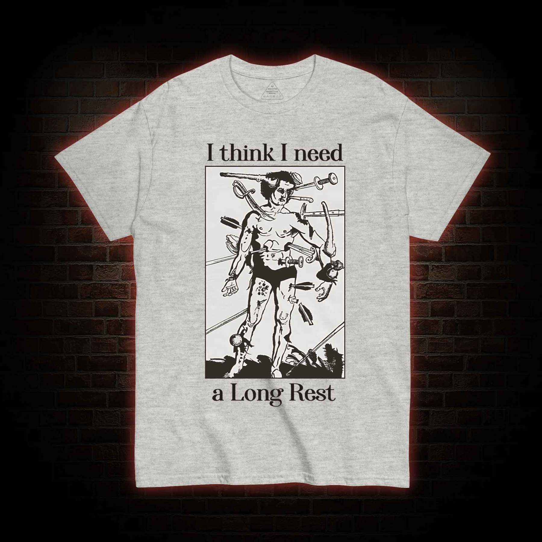 I Think I Need A Long Rest T-shirt