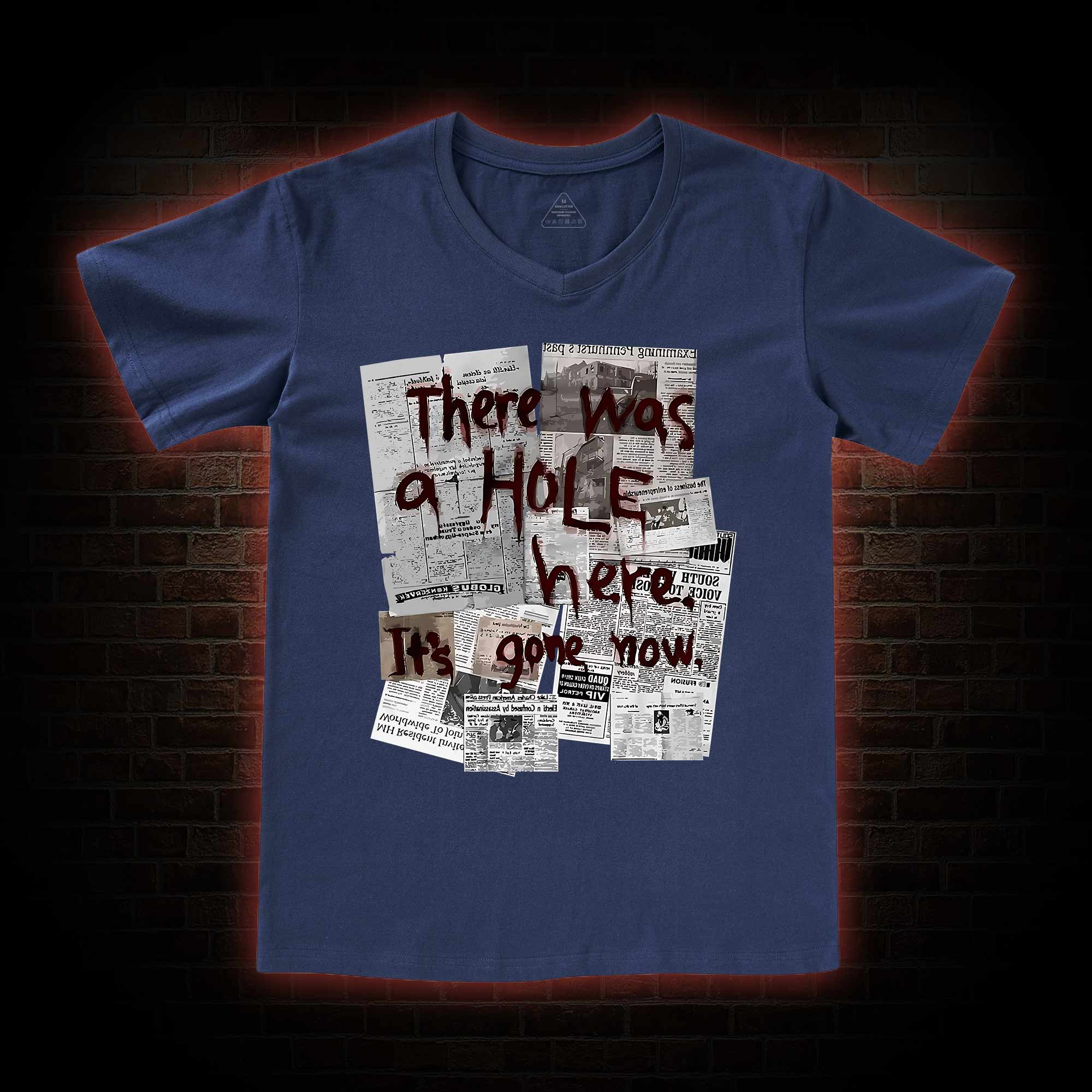 There Was a Hole V-Neck Classic T-Shirt