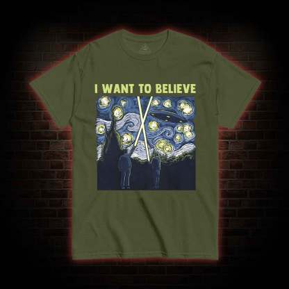 I Want to Believe T-shirt 