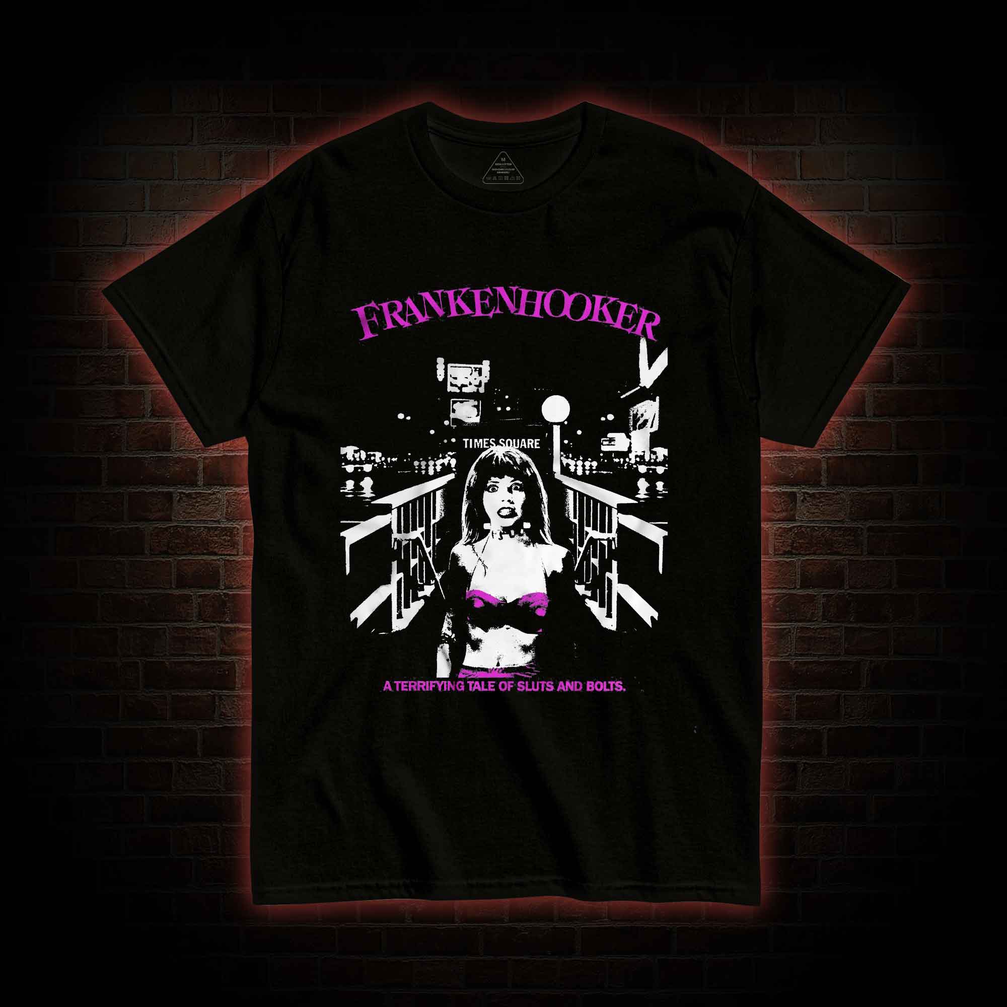 A Terrifying Tale Of Sluts And Bolts T-shirt