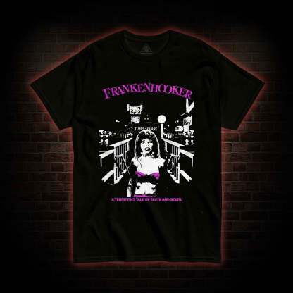 A Terrifying Tale Of Sluts And Bolts T-shirt