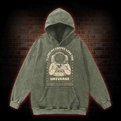 I Like My Coffee Like The Universe Washed Hoodie