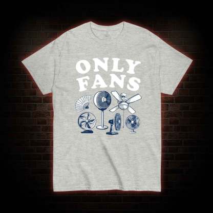Only Fans T-shirt