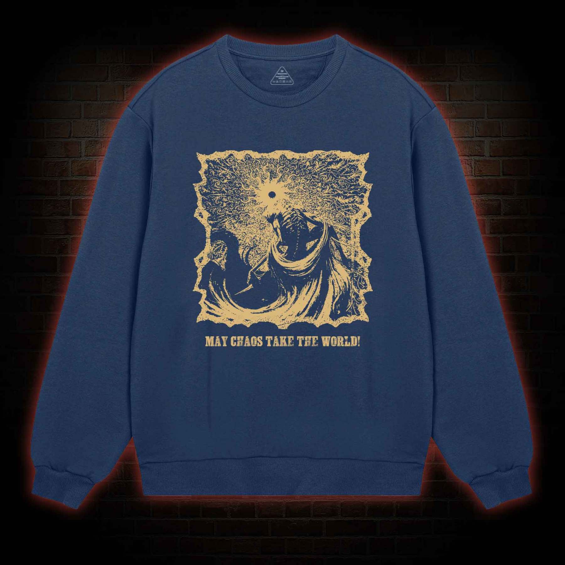 May Chaos Take The World Sweatshirt