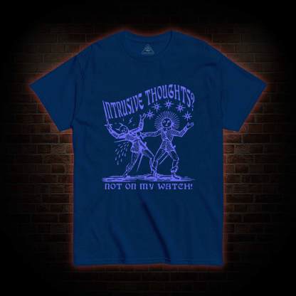 Intrusive Thoughts T-shirt