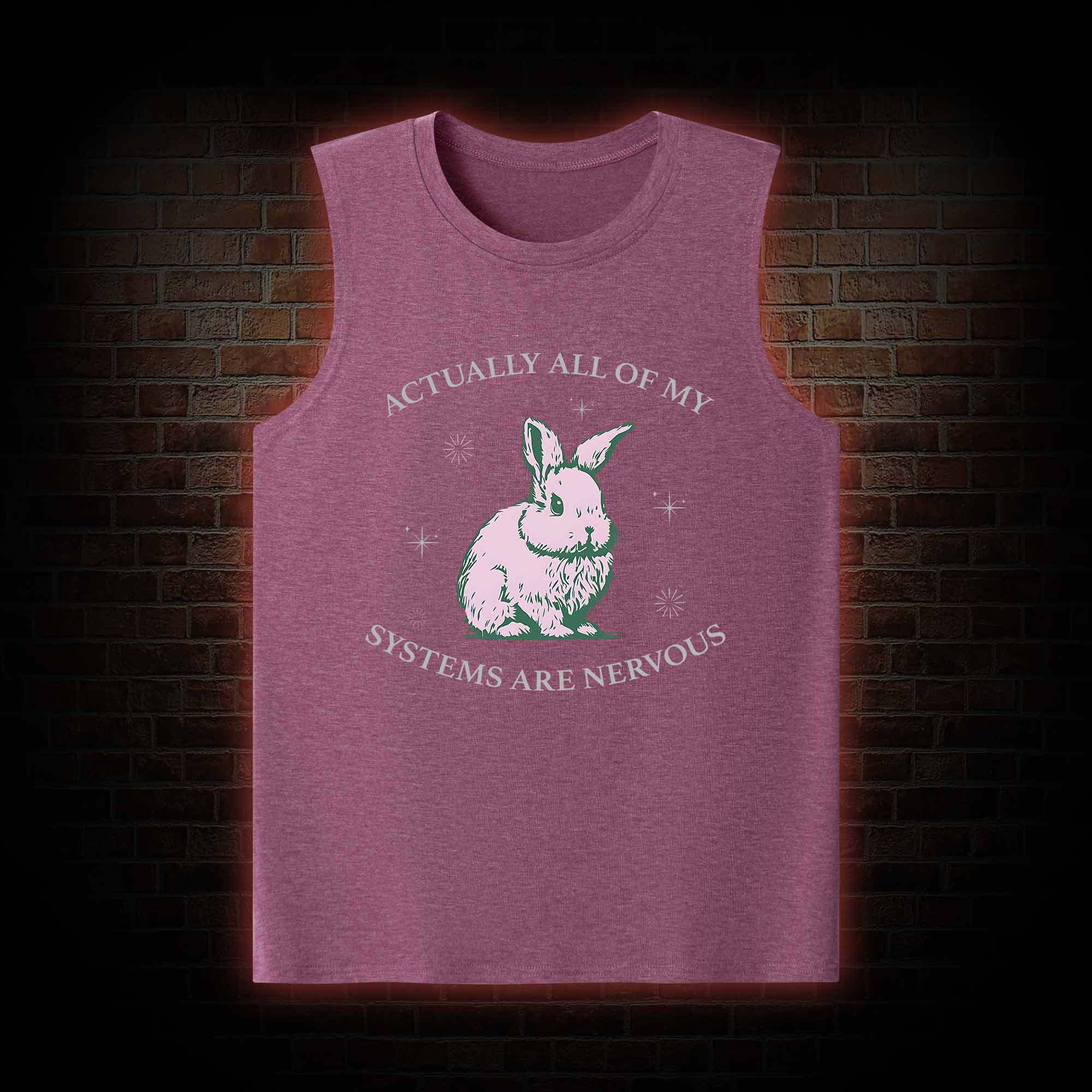 Actually All Of My Systems Are Nervous Tank Top